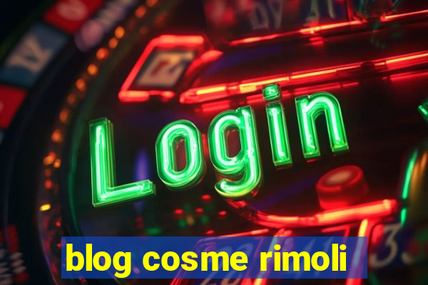 blog cosme rimoli